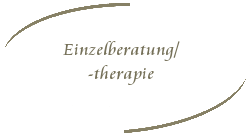 Einzelberatung/-therapie